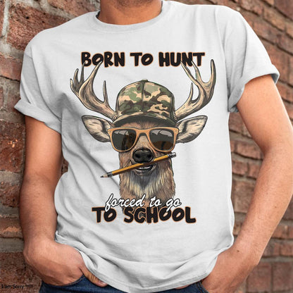Forced to Go to School Deer Hunting T-Shirt