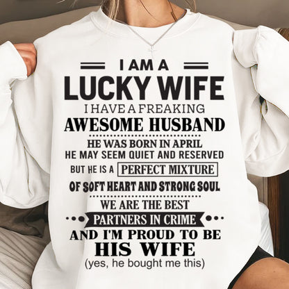 APRIL, I HAVE A FREAKING AWESOME HUSBAND – Gift T Shirt From Husband For Wife – SNOW FEMALE04 (SKU26T-01302-04)