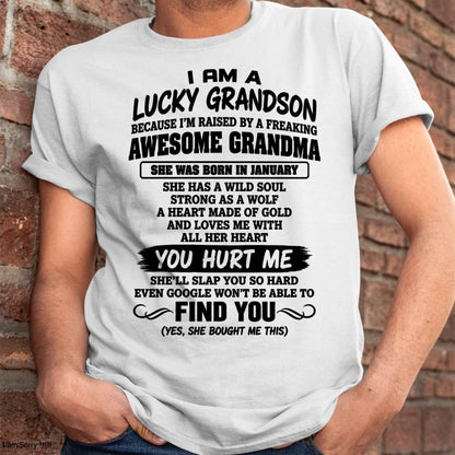 JANUARY, I AM A LUCKY GRANDSON - SHIRT FROM GRANDMA TO GRANDSON - SNOW01 (SKU2609-327-01)