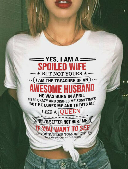 APRIL, I AM THE TREASURE OF AN AWESOME HUSBAND – Gift T Shirt From Husband For Wife – SNOW FEMALE04 (SKU2602-05-04)