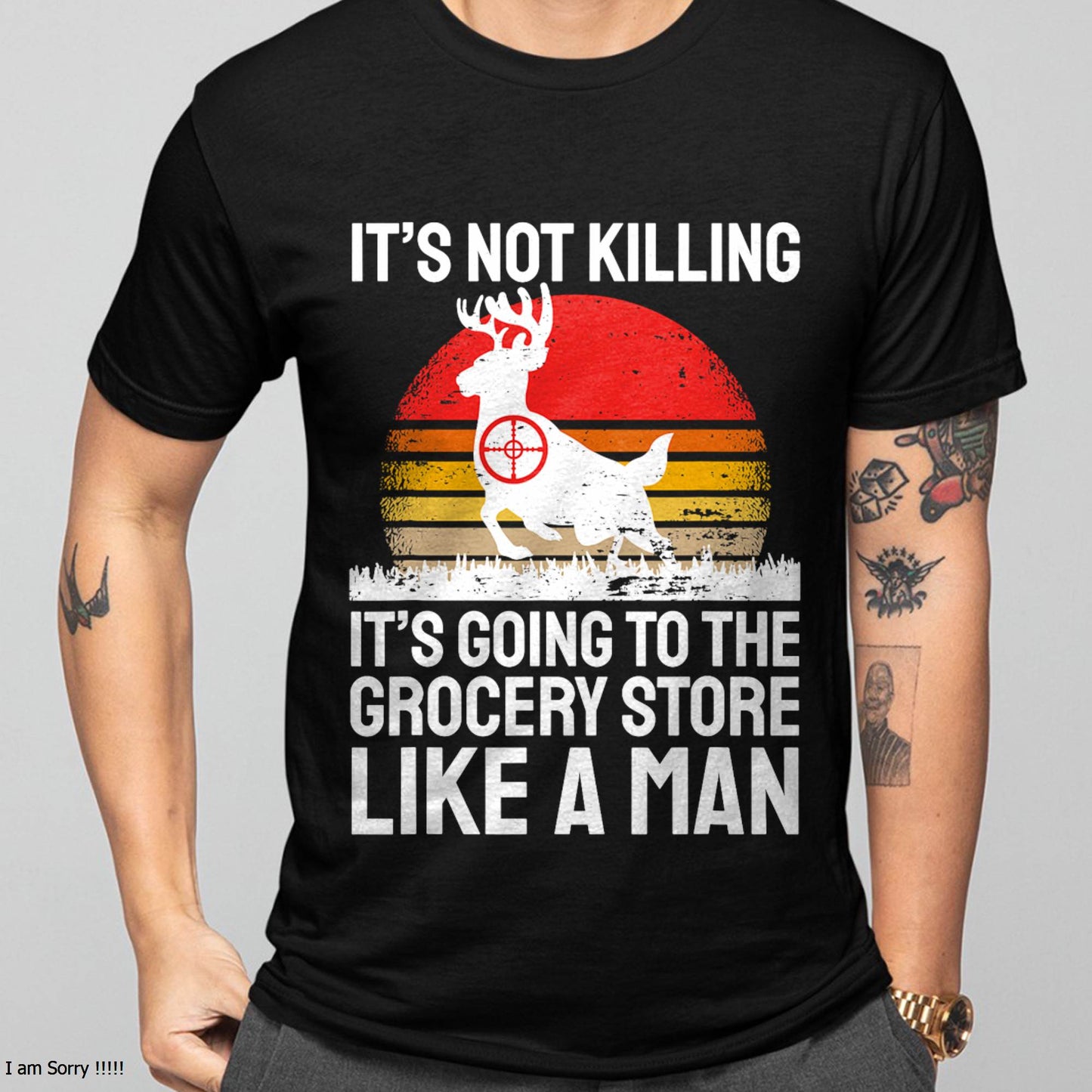 Funny Hunting Saying Deer Hunter I Grocery Store T-Shirt