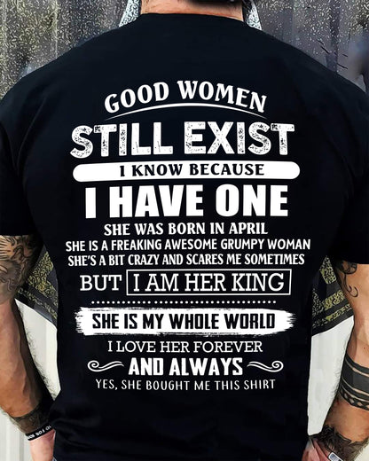 APRIL - GOOD WOMEN STILL EXIST - PERFECT GIFT FROM WIFE, GIRLFRIEND - SNOW04 (SKU12-306-04)