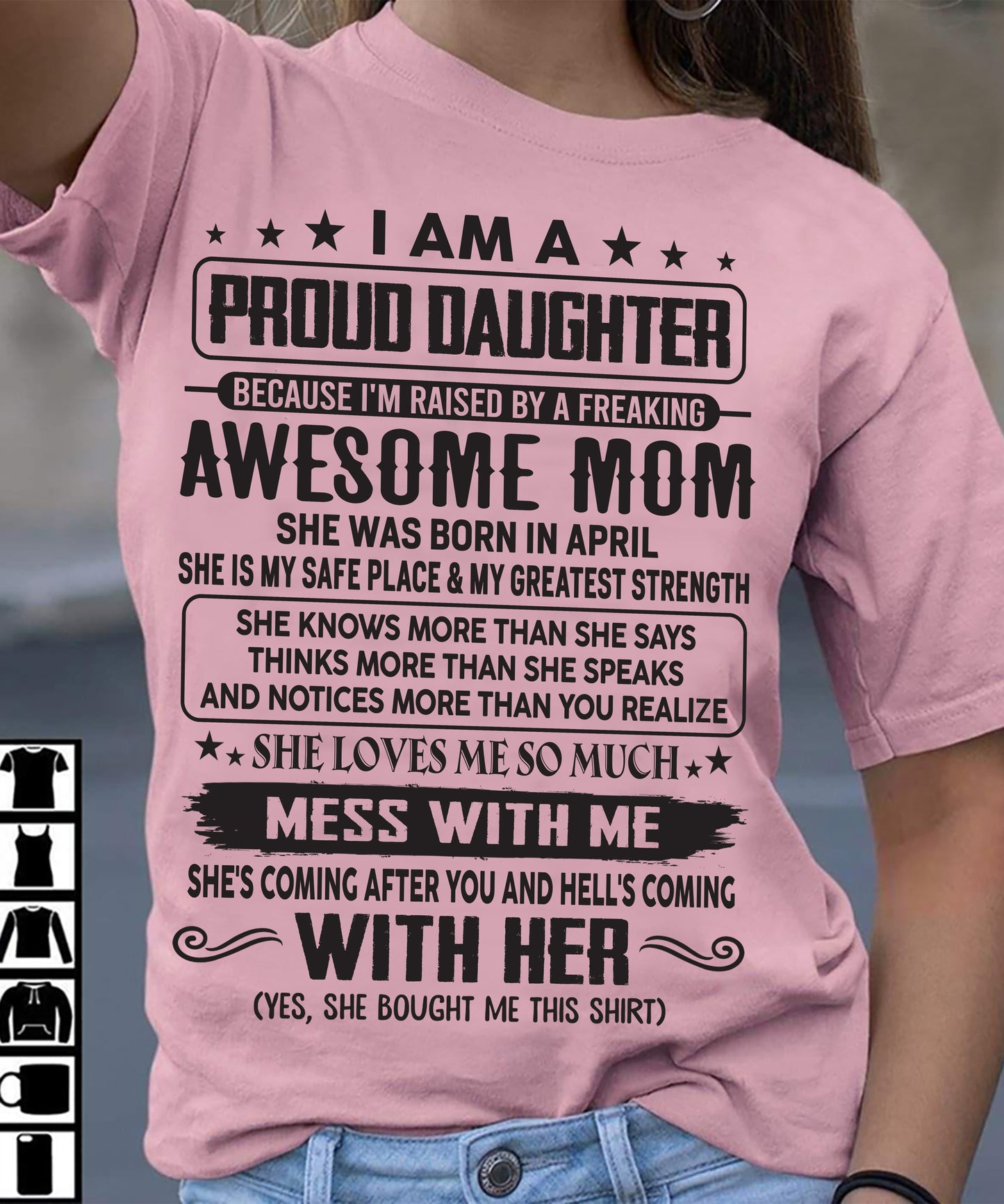 APRIL, I'M RAISED BY A FREAKING AWESOME MOM - GIFT T SHIRT FROM MOM - SNOW04 (SKU2602-214-04)