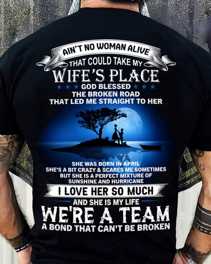 APRIL, WE’RE A BOND THAT CAN’T BE BROKEN – GIFT T SHIRT FROM WIFE – SNOW04 (SKU2602-169-04)