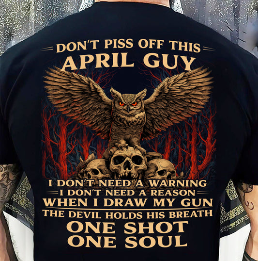 APRIL SHIRT, I DON’T NEED A WARNING - SNOWMALE04 (SKU2604-124-04)