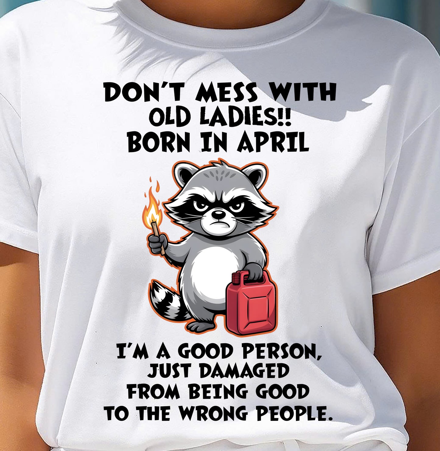 APRIL SHIRT, DAMAGED FROM BEING GOOD TO THE WRONG PEOPLE - SNOW04 (SKU2604-282-04)