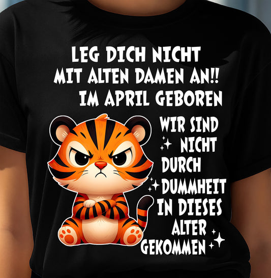 APRIL, LEG DICH NICHT MIT ALTEN DAMEN AN - SNOW GER04 (SKU2605-332-04)