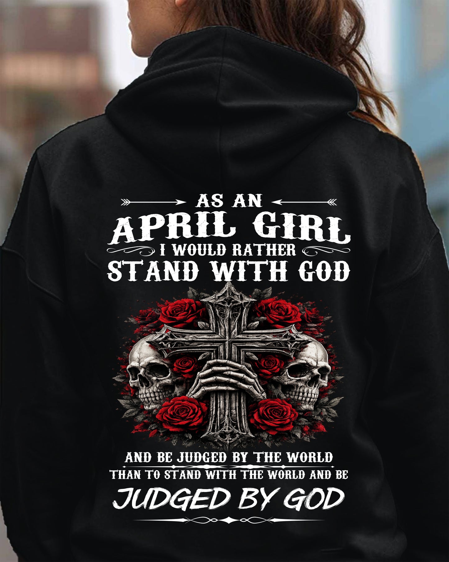 APRIL SHIRT, I WOULD RATHER STAND WITH GOD AND BE JUDGED BY THE WORLD - SNOW04 (SKU2604-338-04)