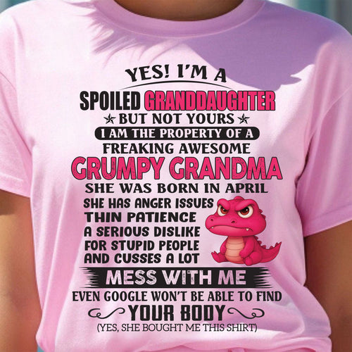 APRIL - YES, I'M A SPOILED GRANDDAUGHTER - GIFT FROM GRANDMA - snow04 (SKU09-96-04)