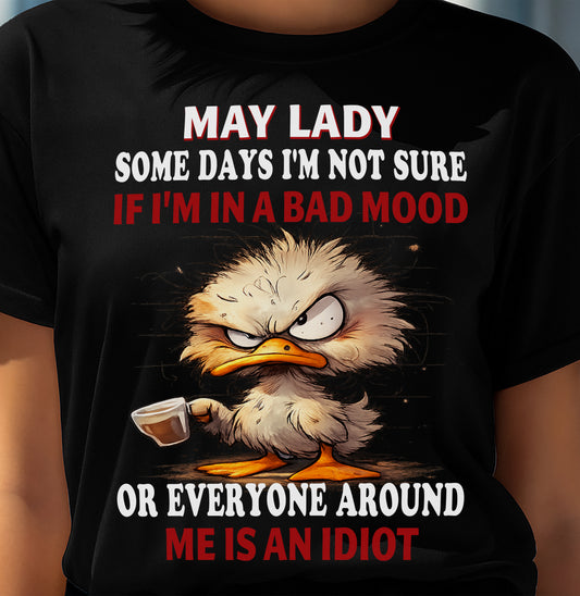 MAY SHIRT, EVERYONE AROUND ME IS AN IDIOT - SNOW05 (SKU2603-86-05)