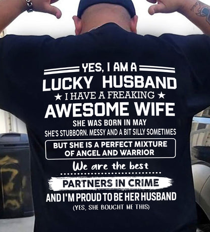 MAY, YES, I AM A LUCKY HUSBAND - GIFT T SHIRT FROM WIFE FOR HUSBAND - SNOW MALE05 (SKU2602-17-05)