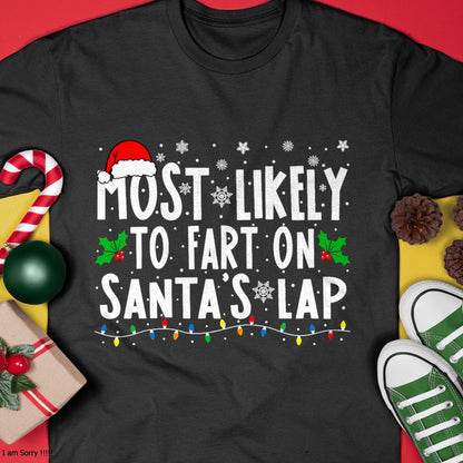 Most Likely to Fix Santa Sleigh Family Matching Christmas T-Shirt - Christmas Unisex T-Shirt/Hoodie/Sweatshirt - SNOW00