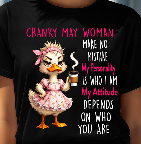 MAY SHIRT, MY PERSONALITY IS WHO I AM - SNOW05 (SKU2605-264-05)