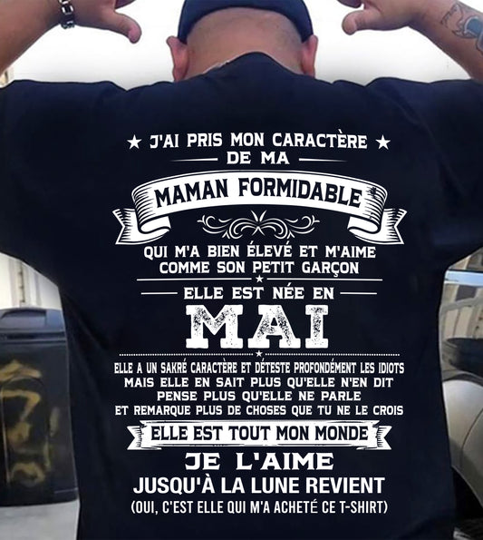 MAI, J'AI PRIS MON CARACTÈRE DE MA - GIFT T SHIRT FROM MOM - SNOW FRM05 (SKU2606-151-05)