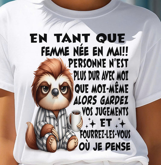 MAI SHIRT EN TANT QUE FEMME NÉE EN MAI - SNOW05 (SKU2605-205-05)