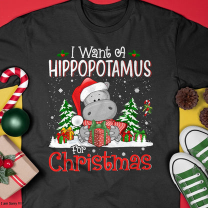I Want A Hippopotamus For Christmas Xmas Hippo for Kid Women T-Shirt - Christmas Unisex T-Shirt/Hoodie/Sweatshirt - SNOW00