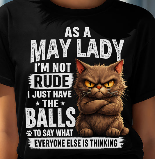 MAY SHIRT, SAY WHAT EVERYONE ELSE IS THINKING - SNOW05 (SKU2604-273-05)