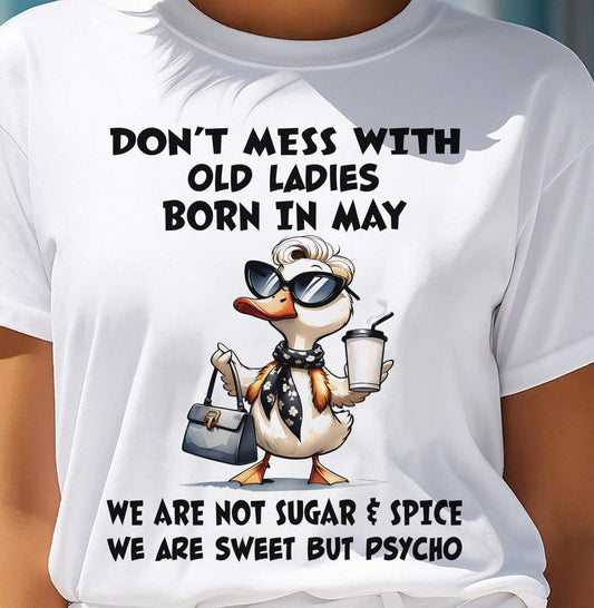 MAY SHIRT, WE ARE NOT SUGAR & SPICE WE ARE SWEET BUT PSYCHO - SNOW05 (SKU2606-207-05)