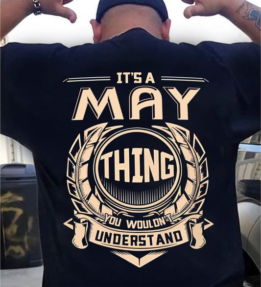 MAY, THING YOU WOULDN’T UNDERSTAND – SNOW MALE05 (SKU09-17-05)