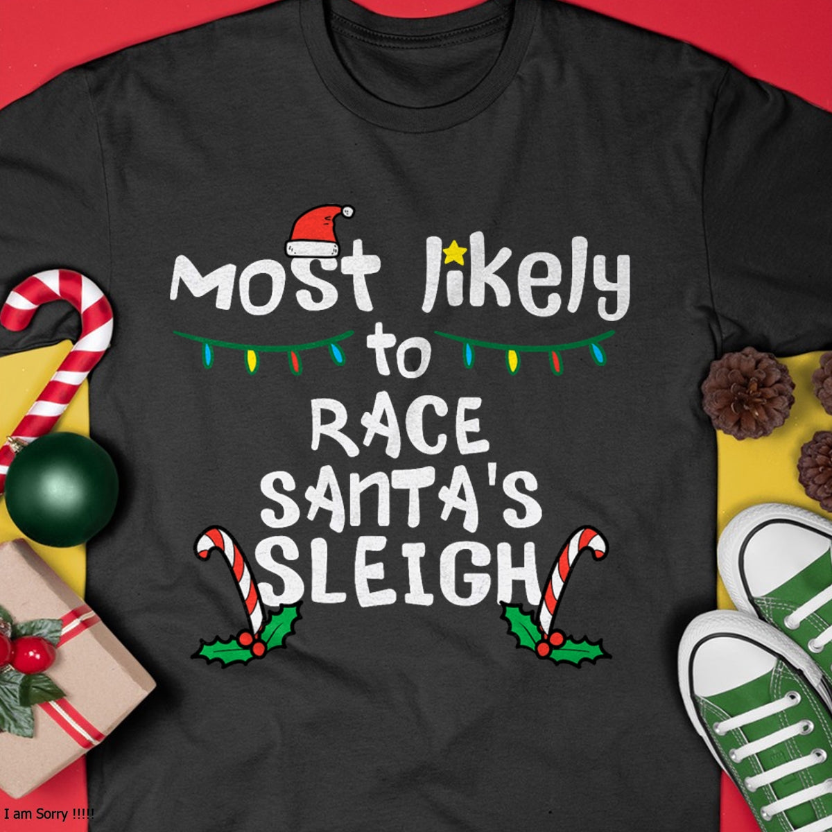 Most Likely Race Santa Sleigh Christmas Xmas Family Boys Men T-Shirt - Christmas Unisex T-Shirt/Hoodie/Sweatshirt - SNOW00