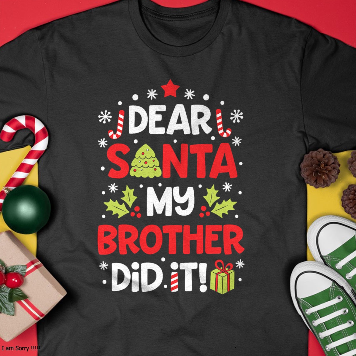 Dear Santa My Brother Did It Funny Christmas Girls Kids Boys Short Sleeve T-Shirt - Christmas Unisex T-Shirt/Hoodie/Sweatshirt - SNOW00