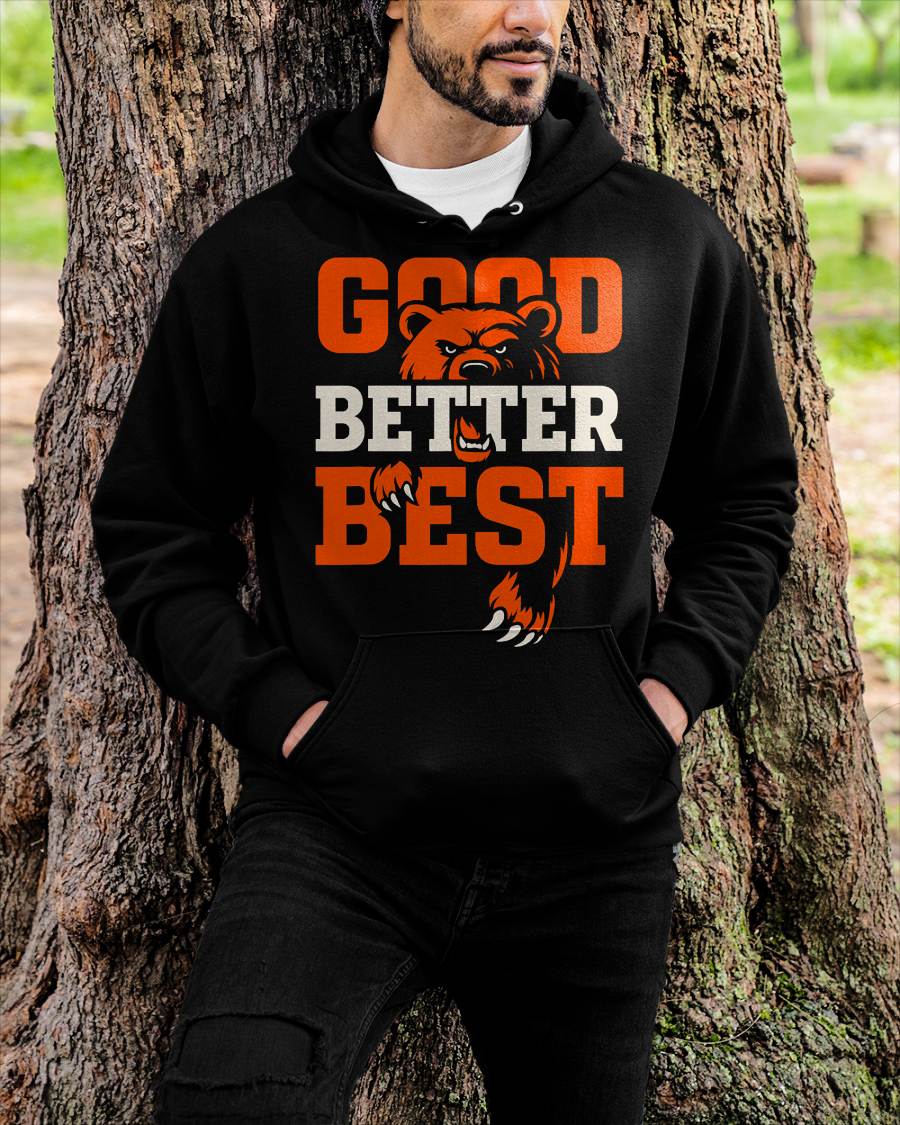 Good Better Best Never Let It Rest Motivation Bear T-Shirt