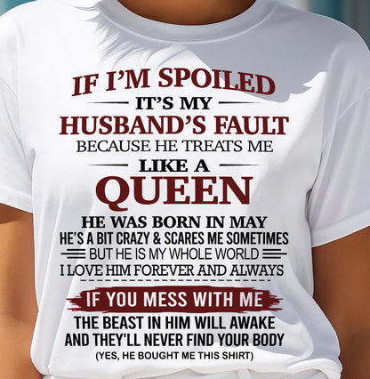 JUNE, IF I’M SPOILED IT’S MY HUSBAND’S FAULT – SNOW FEMALE06 (SKU26T-01-37-06)