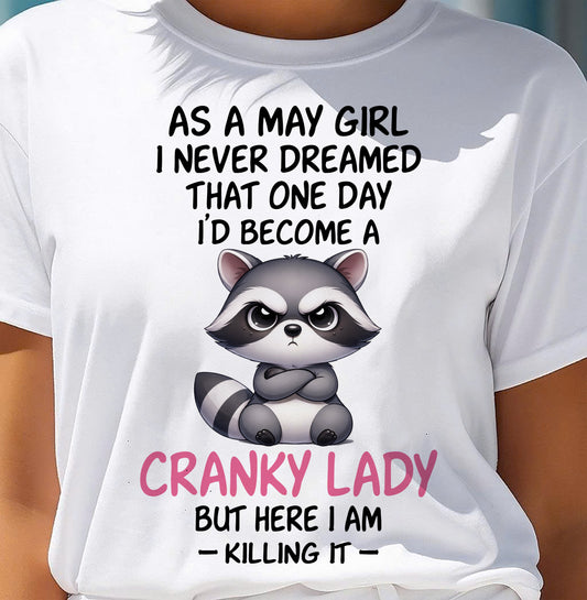 MAY SHIRT, HERE I AM KILLING IT - SNOW05 (SKU2603-269-05)