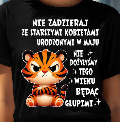 W MAJU, NIE ZADZIERAJ ZE STARSZYMI KOBIETAMI - SNOW PO05 (SKU2605-416-05)