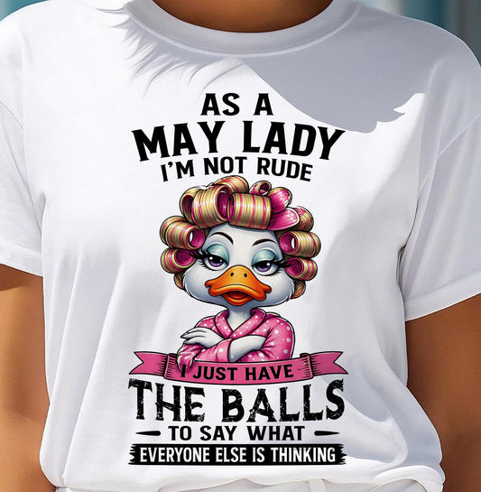 MAY SHIRT, SAY WHAT EVERYONE ELSE IS THINKING - SNOW05 (SKU2604-271-05)