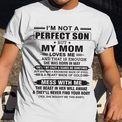 May - "I'M NOT A PERFECT SON BUT MY MOM LOVES ME" - Birthday Gift From May Mom / Woman - snow05 (SKU10-147-05)