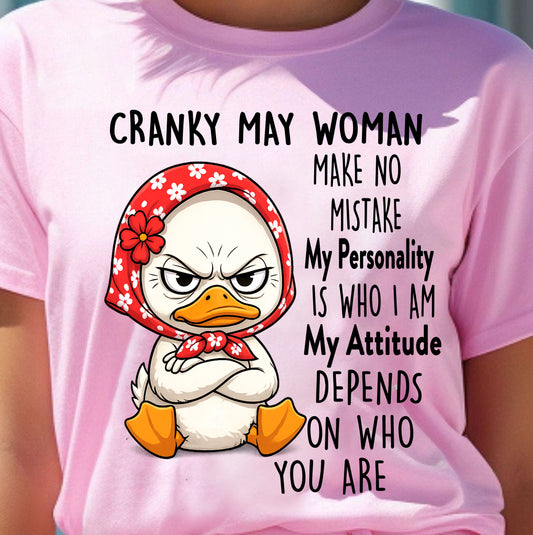 MAY SHIRT, MY PERSONALITY IS WHO I AM - SNOW05 (SKU2605-266-05)