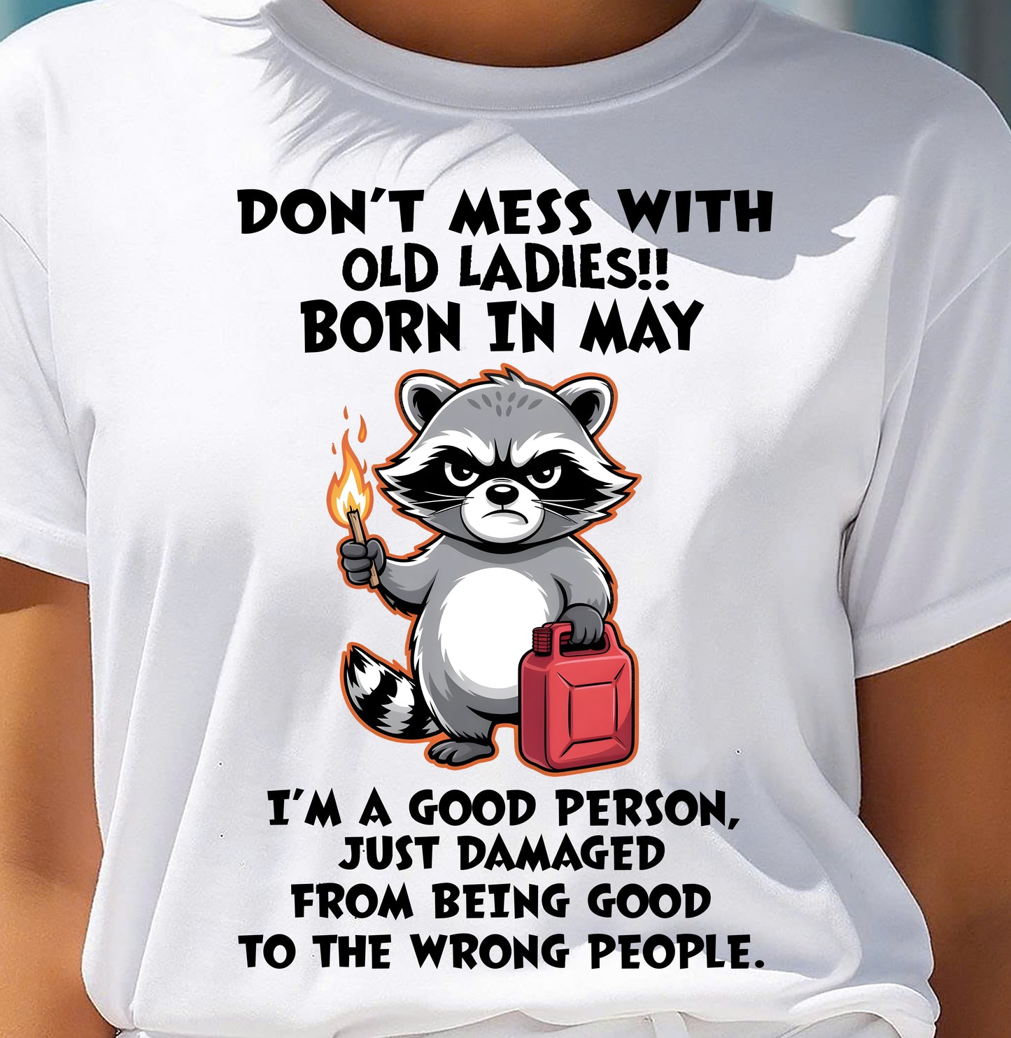 MAY SHIRT, DAMAGED FROM BEING GOOD TO THE WRONG PEOPLE - SNOW05 (SKU2604-282-05)