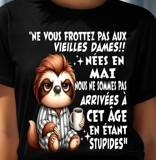 MAI SHIRT NE VOUS FROTTEZ PAS AUX VIEILLES DAMES - SNOW05 (SKU2605-133-05)