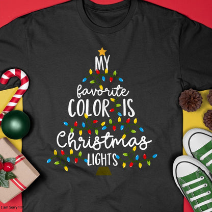 My Favorite Color Is Christmas Lights Kids Boy Women T-Shirt - Christmas Unisex T-Shirt/Hoodie/Sweatshirt - SNOW00