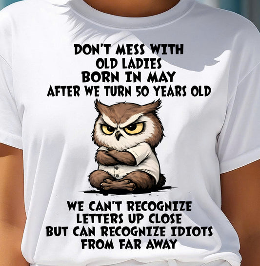 MAY SHIRT, RECOGNIZE IDIOTS FROM FAR AWAY - FMA SNOW05 (SKU2604-76-05)