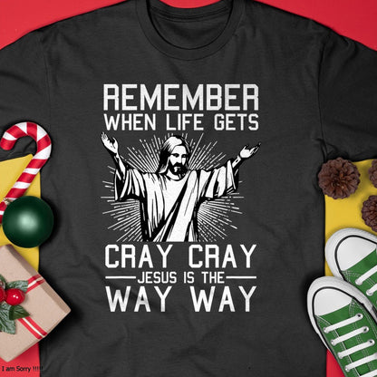 Jesus Is The Way Christmas Funny Faith Religious Christian T-Shirt - Christmas Unisex T-Shirt/Hoodie/Sweatshirt - SNOW00