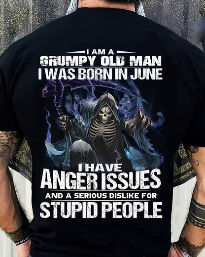 JUNE, I HAVE ANGER ISSUES AND A SERIOUS DISLIKE FOR STUPID PEOPLE-SNOW MALE06 (SKU26T-01-16-06)