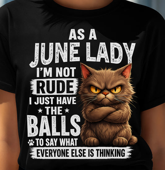 JUNE SHIRT, SAY WHAT EVERYONE ELSE IS THINKING - SNOW06 (SKU2604-273-06)