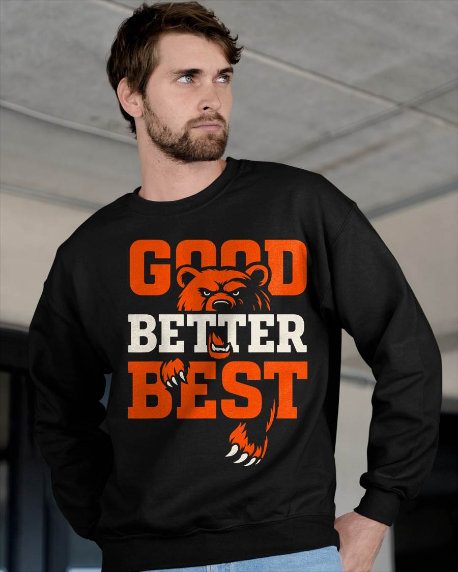 Good Better Best Never Let It Rest Motivation Bear T-Shirt