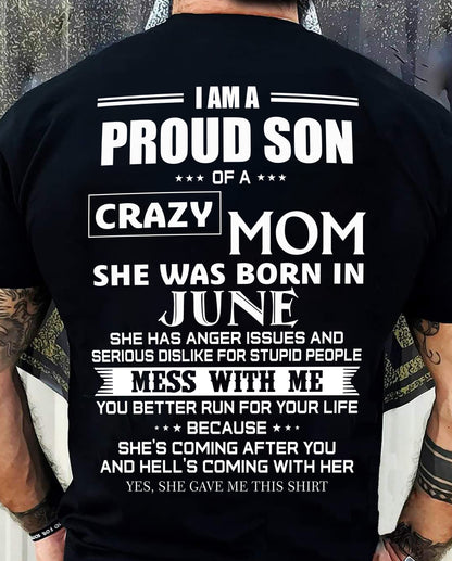 JUNE, I AM A PROUD SON OF A CRAZY MOM – SNOW MALE06 (SKU2602-69-06)