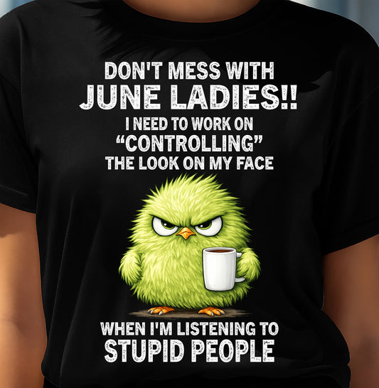 JUNE SHIRT I NEED TO WORK ON CONTROLLING THE LOOK ON MY FACE - SNOW06 (SKU2605-150-06)
