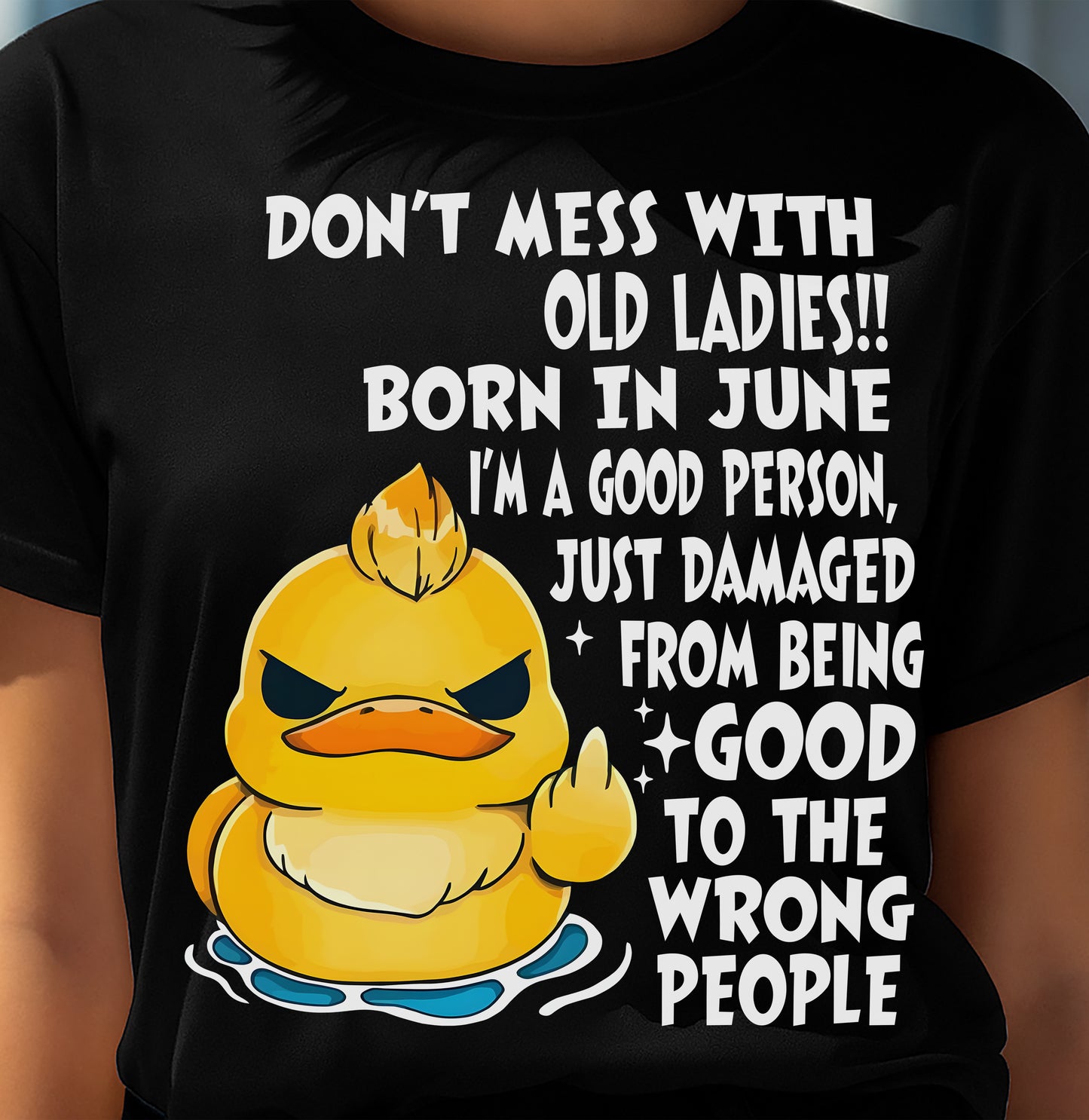 JUNE SHIRT, DONT MESS WITH OLD LADIES - SNOW06 (SKU2603-199-06)