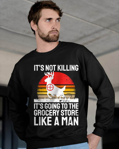 Funny Hunting Saying Deer Hunter I Grocery Store T-Shirt