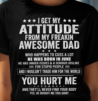 JUNE, I WOULDN'T TRADE HIM FOR THE WORLD - GIFT T SHIRT FROM DAD FOR DAUGHTER - SNOW06 (SKU2604-67-06)