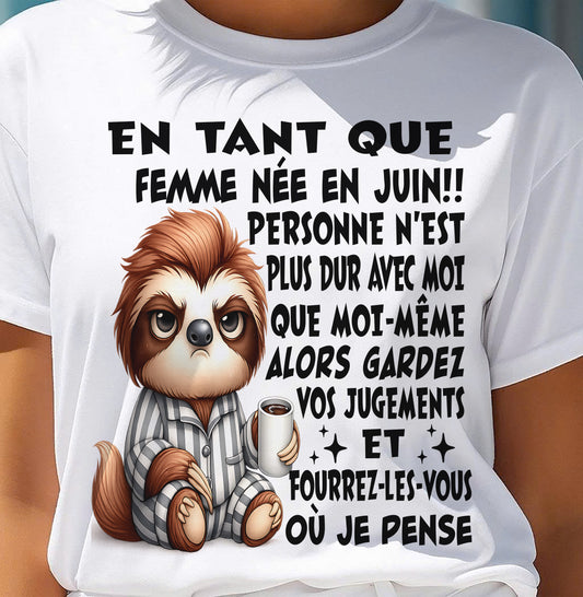 JUIN SHIRT EN TANT QUE FEMME NÉE EN JUIN - SNOW06 (SKU2605-205-06)