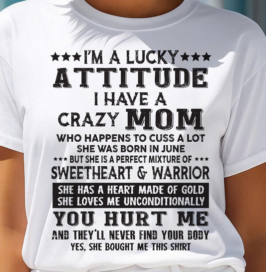 JUNE, SHE HAS A HEART MADE OF GOLD - GIFT T SHIRT FROM MOM FOR DAUGHTER - SNOW06 (SKU2603-168-06)