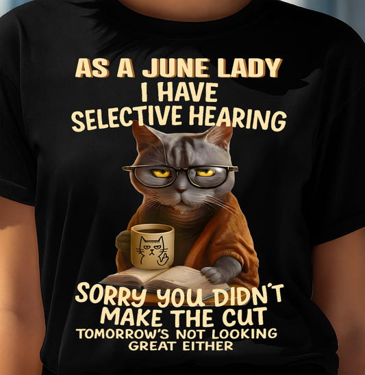 JUNE SHIRT, SORRY YOU DIDN’T MAKE THE CUT - SNOW06 (SKU2603-122-06)