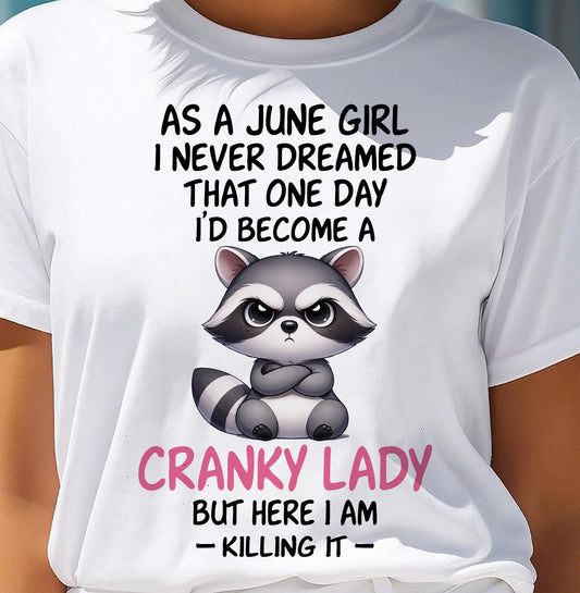 JUNE SHIRT, HERE I AM KILLING IT - SNOW06 (SKU2603-269-06)