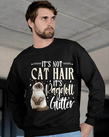 Ragdoll Cat Lover, It's Not Cat Hair, Cat Owner T-Shirt
